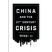 China and the 21st Century Crisis