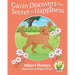 Gavin Discovers the Secret to Happiness