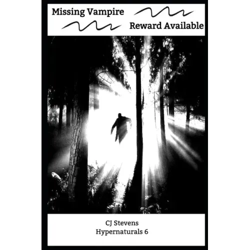Missing Vampire - Reward Available: Hypernaturals 6