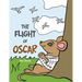 The Flight of Oscar