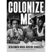 Colonize Me
