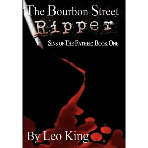 Sins of the Father: The Bourbon Street Ripper