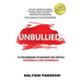 Unbullied: 14 techniques to silence the critics - Externally and Internally