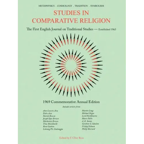 Studies in Comparative Religion: 1969 Commemorative Annual Edition