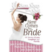 Chicken Soup for the Soul: Here Comes the Bride: 101 Stories of Love, Laughter, and Family