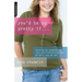 You'd Be So Pretty If . . .: Teaching Our Daughters to Love Their Bodies--Even When We Don't Love Our Own