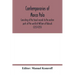 Contemporaries of Marco Polo, consisting of the travel records to the eastern parts of the world of William of Rubruck (1253-1255); the journey of Joh