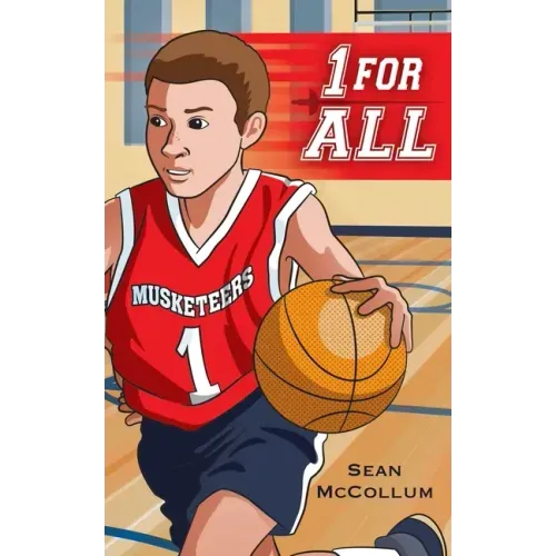 1 For All: A Basketball Story About the Meaning of Team