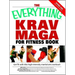 The Everything Krav Maga for Fitness Book: Get Fit Fast with This High-Intensity Martial Arts Workout