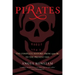 Pirates: The Complete History from 1300 BC to the Present Day