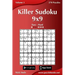 Killer Sudoku 9x9 - Easy to Hard - Volume 1 - 270 Puzzles