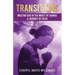 Transitions: Meeting God in the Midst of Change: A Journey of Faith
