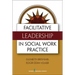 Facilitative Leadership in Social Work Practice