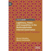 Legitimacy, Power, and Inequalities in the Multistakeholder Internet Governance: Analyzing Iana Transition