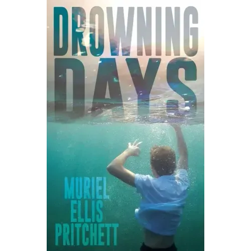 Drowning Days