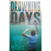 Drowning Days