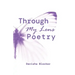 Through My Lens Poetry