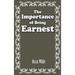 The Importance of Being Earnest