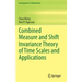 Combined Measure and Shift Invariance Theory of Time Scales and Applications