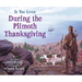 If You Lived During the Plimoth Thanksgiving