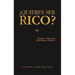 ¿Quieres Ser Rico?