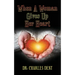 When A Woman Gives Up Her Heart