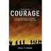 Courage: Roy Blanchard's Journey in America's Forgotten War