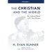 The Collected Works of H. Evan Runner, Vol. 1: The Christian and the World