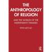 The Anthropology of Religion