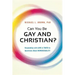 Can You Be Gay and Christian?: Responding with Love and Truth to Questions about Homosexuality