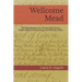 Wellcome Mead: 105 Mead Recipes from 17th and 18th Century English Receipt Books at the Wellcome Library