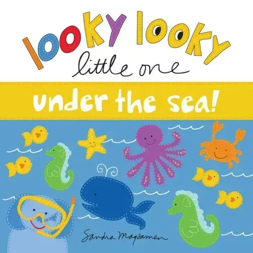 Looky Looky Little One Under the Sea