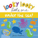 Looky Looky Little One Under the Sea