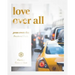 Jesus Every Day: Love Over All