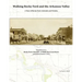 Walking Rocky Ford and the Arkansas Valley: A Tour of Rocky Ford, Colorado and Vicinity