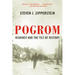Pogrom: Kishinev and the Tilt of History