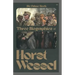 Die Fahne Hoch: Three Biographies of Horst Wessel