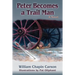Peter Becomes a Trail Man: The Story of a Boy's Journey on the Santa Fe Trail