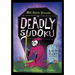 Will Shortz Presents Deadly Sudoku: 200 Hard Puzzles