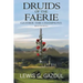 Druids Of The Faerie: Gather The Champions