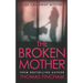 The Broken Mother: A Private Investigator Mystery Series of Crime and Suspense