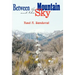 Between the Mountain and the Sky