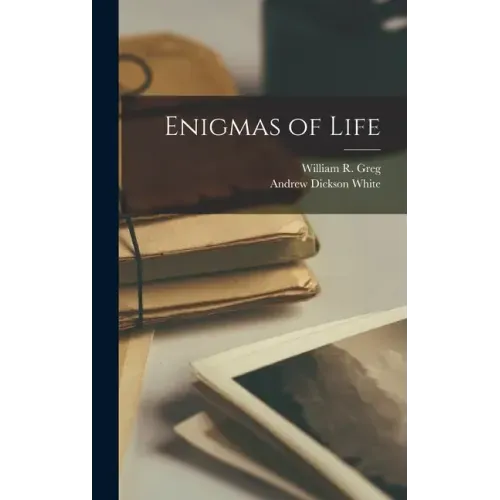 Enigmas of Life
