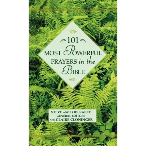 101 Most Powerful Prayers in the Bible