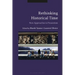 Rethinking Historical Time: New Approaches to Presentism