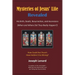 Mysteries of Jesus' Life Revealed: His Birth, Death, Resurrection, and Ascensions