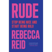 Rude: Stop Being Nice and Start Being Bold