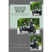 Dogs Ride: Motorcycle Sidecar Riding for Dogs (and humans)