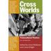 Cross Worlds: Transcultural Poetics: An Anthology