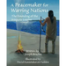 A Peacemaker for Warring Nations: The Founding of the Iroquois League